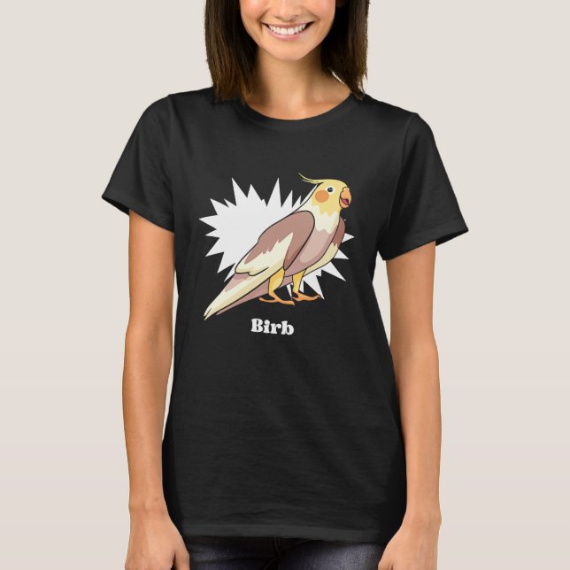 Cockatiel Birb Meme Yellow Cute Bird for Parrot Ow T-Shirt (Front)