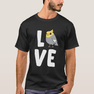 Cockatiel  Cockatiel Bird Love Cockatiel Parrots T-Shirt