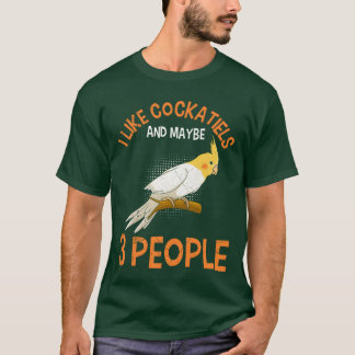 Cockatiel I like Cockatiels Parakeet Bird lover gi T-Shirt