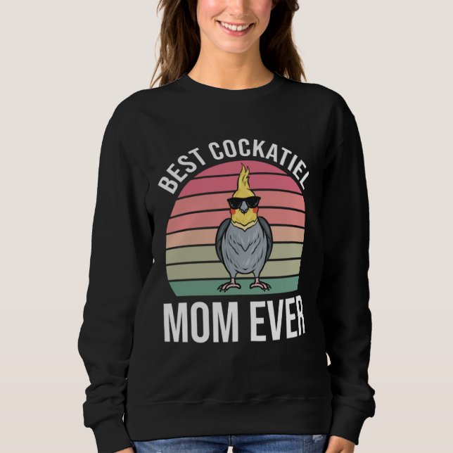 Cockatiel Mom  Cockatiel Sweatshirt (Front)