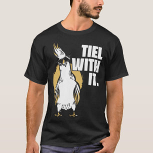 Cockatiel Tiel With It Cool Sunglasses Bird for Pa T-Shirt