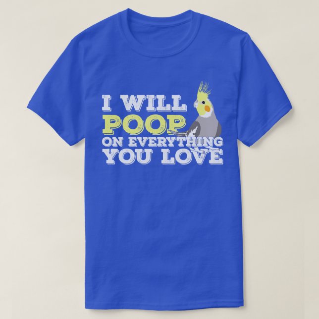 Cockatiel Weiro Bird Quarrion Parrot Funny Gift  T-Shirt (Design Front)