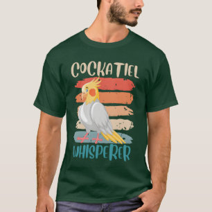 Cockatiel Whisperer Cockatiels Parakeet Birds fami T-Shirt