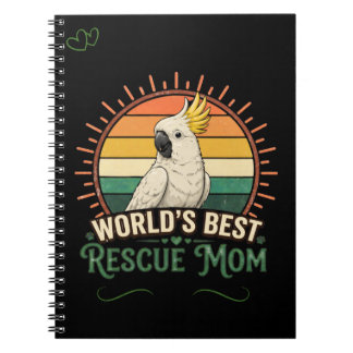 Cockatoo Rescue Bird Mum Notebook