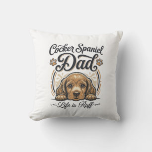 Cocker Spaniel Dad Life Is Ruff Vintage Dog Shirt_ Cushion