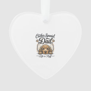 Cocker Spaniel Dad Life Is Ruff Vintage Dog Shirt_ Ornament