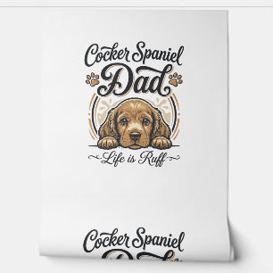 Cocker Spaniel Dad Life Is Ruff Vintage Dog Shirt_ Wallpaper