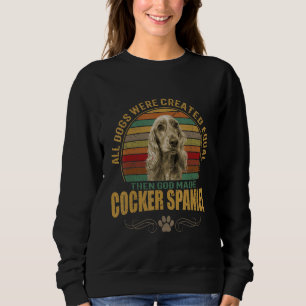 Cocker Spaniel dog breeds, puppies, pets, dogs Sweatshirt