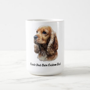 Cocker Spaniel Dog Create Your Own Custom Text Coffee Mug
