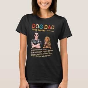 Cocker Spaniel Dog Dad Definition  Fathers Day T-Shirt