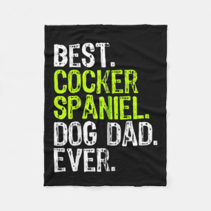 Cocker Spaniel Dog Dad Fathers Day Dog Lovers Zip Fleece Blanket