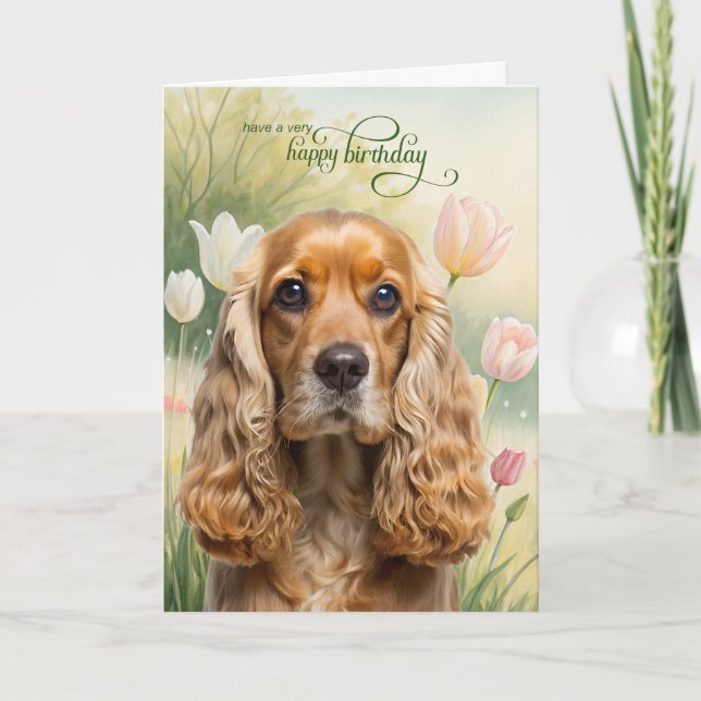 Cocker Spaniel Dog in a Tulip Garden Birthday Card (Front)