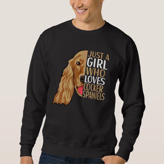 Cocker Spaniel Dog Outfit  Cocker Spaniel 4 Sweatshirt (Front)
