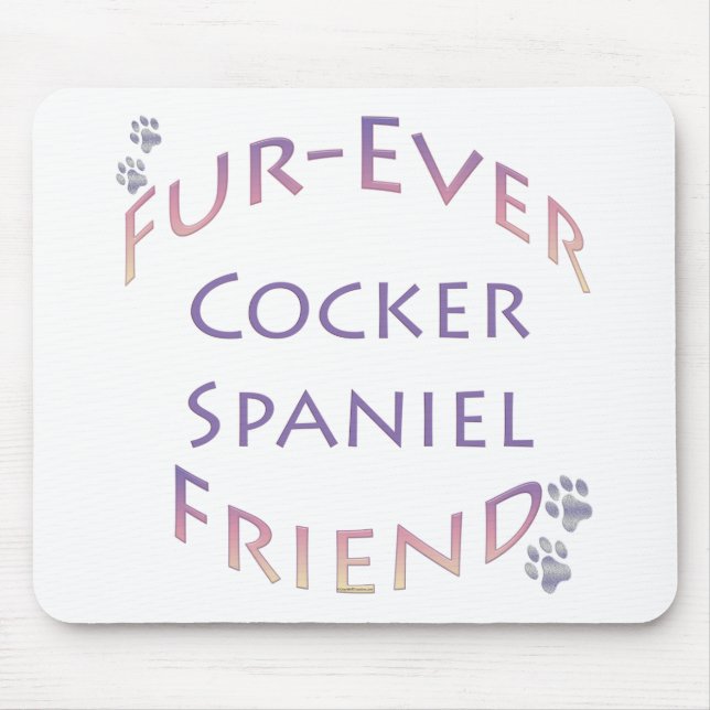 Cocker Spaniel Furever Mouse Pad (Front)