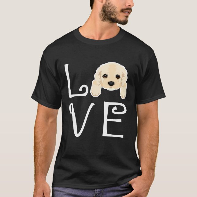 Cocker Spaniel Love Dog Owner Cocker Spaniel Puppy T-Shirt (Front)