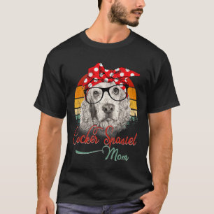 Cocker Spaniel Mum Cocker Spaniel Dog  Mothers Day T-Shirt