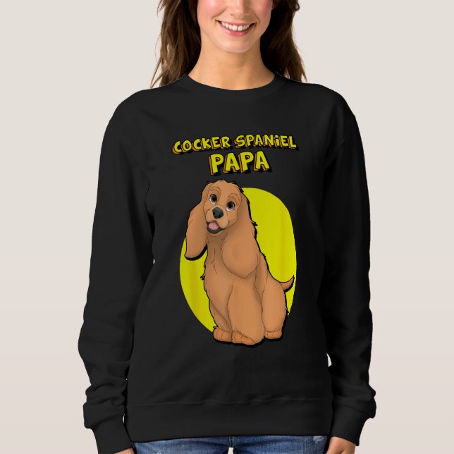 Cocker Spaniel Papa Red Cocker Spaniel Dog Father Sweatshirt (Front)