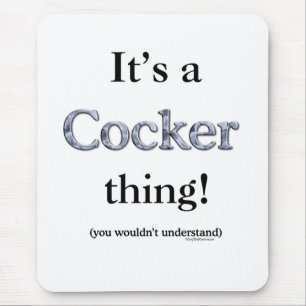 Cocker Spaniel Thing Mouse Pad