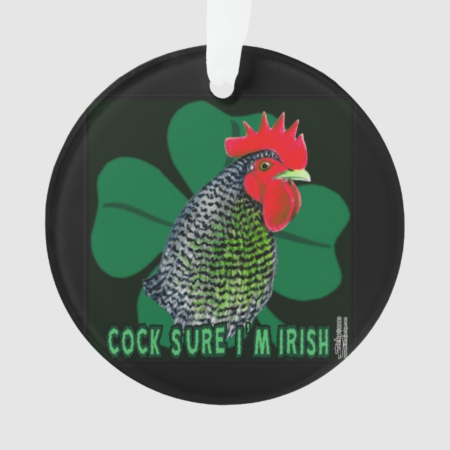 Cocksure I'm Irish! Ornament (Front)