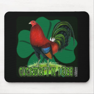 Cocksure I'm Irish Too! Mouse Pad