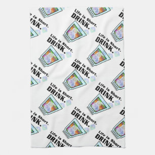COCKTAIL BAR TOWELS, Life is Short. DRINK. Tea Towel