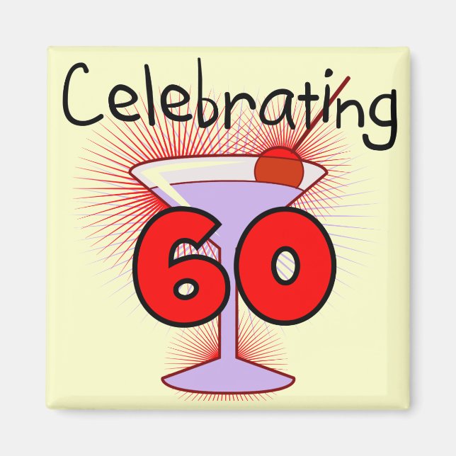 Cocktail Celebrating 60 Tshirts and Gifts Magnet (Front)