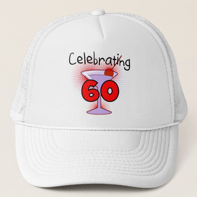 Cocktail Celebrating 60 Tshirts and Gifts Trucker Hat (Front)
