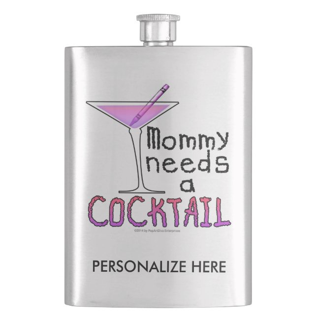 COCKTAIL FLASK - Mummy Needs a COCKTAIL! (Front)