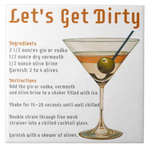 Cocktail Hour Let's Get Dirty Martini Recipe Ceramic Tile