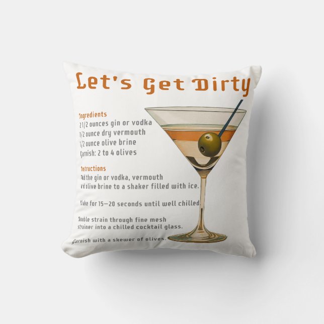Cocktail Hour Let's Get Dirty Martini Recipe Cushion (Front)