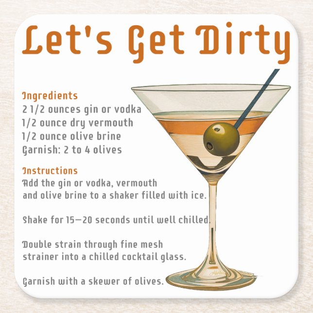 Cocktail Hour Let's Get Dirty Martini Recipe Square Paper Coaster (Front)