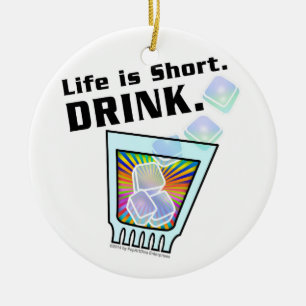 COCKTAIL ORNAMENTS, Life is Short. DRINK. Ceramic Tree Decoration