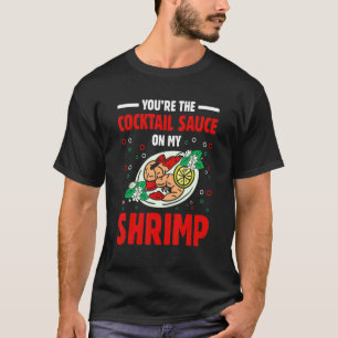 Cocktail Sauce     Shrimp Seafood   Crab Eating T-Shirt