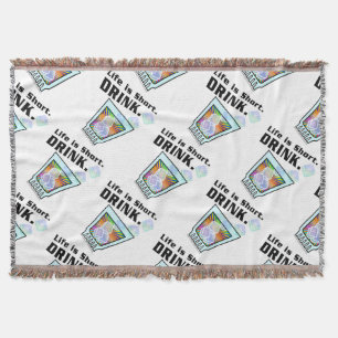 COCKTAIL THROW BLANKET, Life is Short. DRINK. Blanket