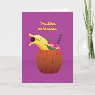 Cocktail Valentine: You drive me bananas. Holiday Card