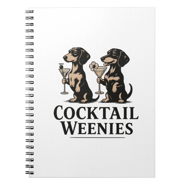Cocktail Weenies Funny Dachshund Wiener Dog Notebook (Front)