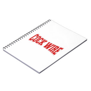 COCKWIRE NOTEBOOK
