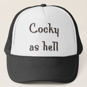 Cocky as hell trucker hat