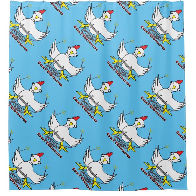 Cocky Contractor Shower Curtain (Front)