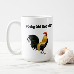 "Cocky Old Rooster" with Graphic of a Rooster Coffee Mug