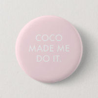 Coco Made Me Do It Rose
