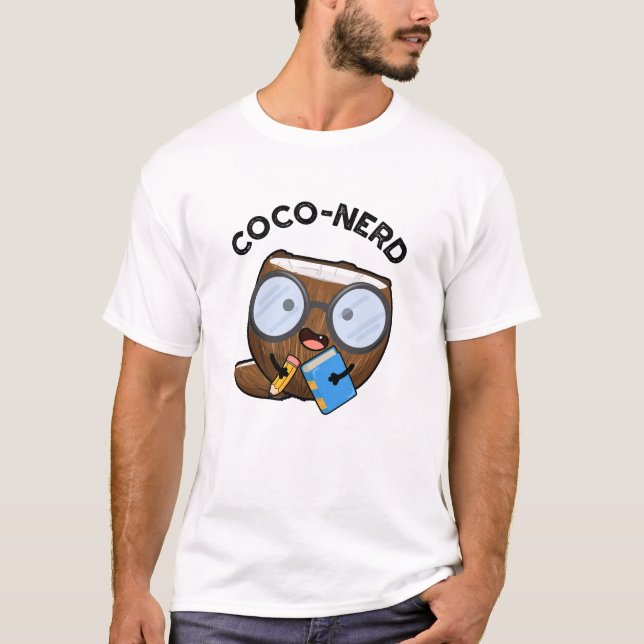 Coco-nerd Funny Fruit Coconut Pun  T-Shirt (Front)