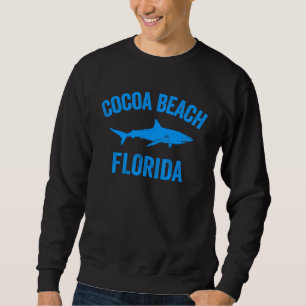 Cocoa Beach Florida Shark Cocoa Beach Florida Shar Sweatshirt
