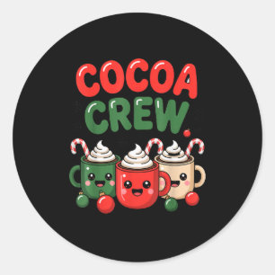 Cocoa Crew Christmas Hot Chocolate Pajamas For Fam Classic Round Sticker