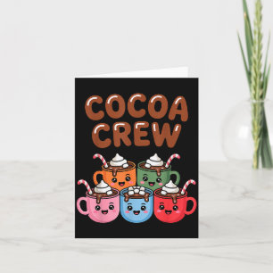 Cocoa Crew Cute Christmas Hot Chocolate Matching P Card