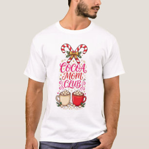 Cocoa Mum Club Christmas T-Shirt