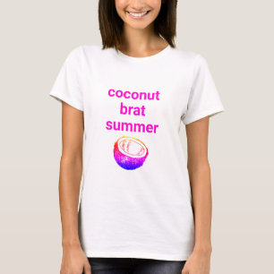 Coconut brat summer funny cool neon magenta pink T-Shirt