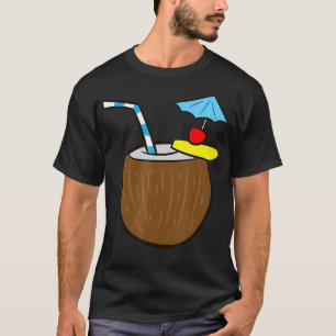 Coconut Cocktail Coconuts Milk Summer Coconuts T-Shirt