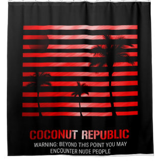 Coconut Republic Warning: Shower Curtain
