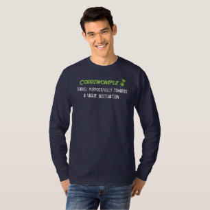 Coddiwomple Man T-Shirt